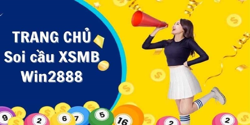 Soi cầu win2888 mb mang đến nội dung dự đoán số đẹp hiệu quả 